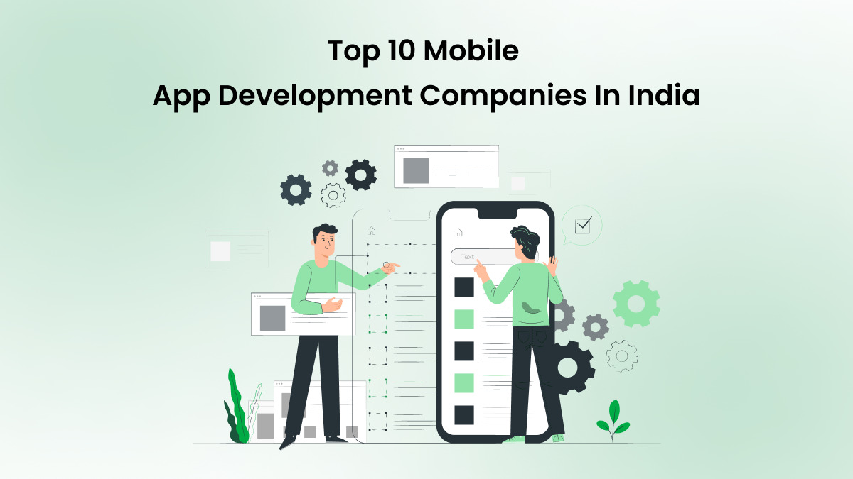 Mobile App Development Companies In India